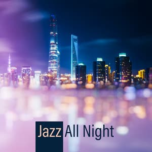 Jazz All Night - Jasper Porter