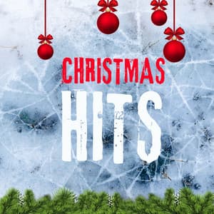 Christmas Hits - Top Christmas Songs