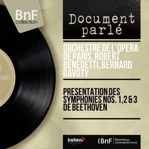 Présentation des symphonies Nos. 1, 2 & 3 de Beethoven - Orchestre de l'Opéra de Paris