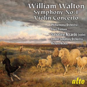 Walton: Symphony No. 1; Violin Concerto in B minor - William Walton