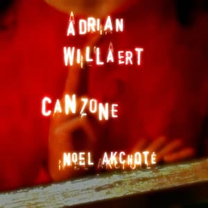 Adrian Willaert: Canzone - Adrian Willaert