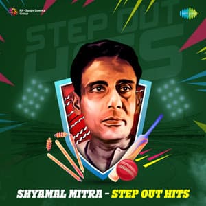 Shyamal Mitra - Step out Hits - Shyamal Mitra