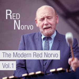 The Modern Red Norvo, Vol. 1 - Red Norvo