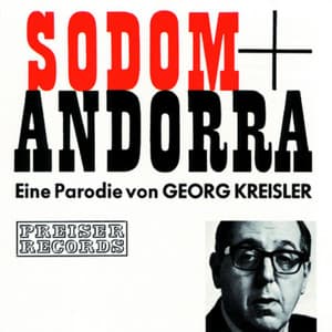 Sodom und Andorra - Eine Parodie von Georg Kreisler - Georg Kreisler