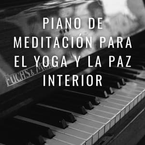 Presencia Pacífica: Piano De Meditación Para El Yoga Y La Paz Interior - PianoDeuss