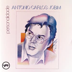 Personalidade - Antônio Carlos Jobim