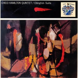 Ellington Suite - Chico Hamilton Quintet