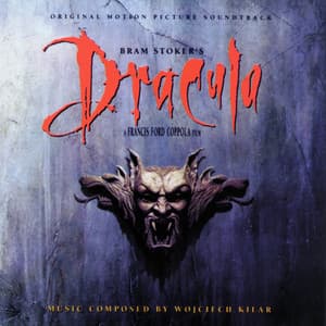Bram Stoker's Dracula: Original Motion Picture Soundtrack - Wojciech Kilar