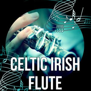 Celtic Irish Flute – Sleep Song, Lucid Dream, Binaural Beats with Delta Waves, Music for Relaxation & Meditation - Irish Flute Music Universe