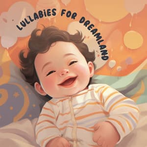 Lullabies for Dreamland - Música Relajante para Bebés