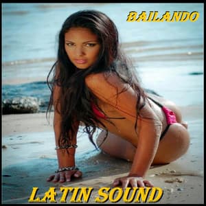 Bailando - Latin Sound