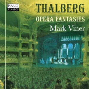 Thalberg: Opera Fantasies - Sigismond Thalberg