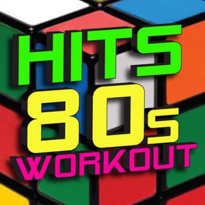 Hits 80s Workout - Ultimate Workout Hits