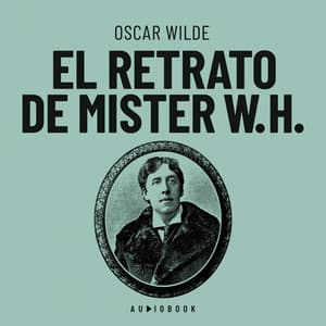El retrato de Mister W.H. - Oscar Wilde