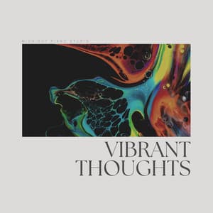 Vibrant Thoughts - Spa Ambience
