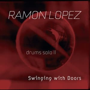 Swinging with Doors - Ramon Lopez