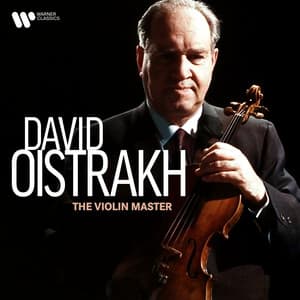 The Violin Master - David Oistrakh