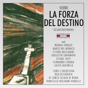 Giuseppe Verdi: La Forza Del Destino - Giuseppe Verdi