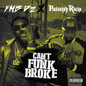 Can't Funk Broke - FMB DZ