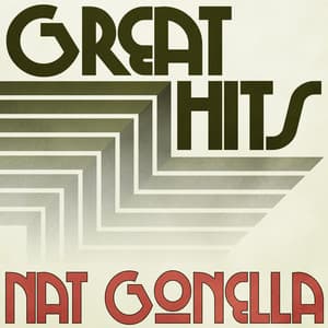 Great Hits of Nat Gonella - Nat Gonella