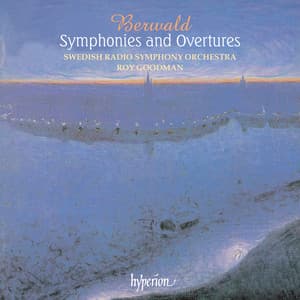 Berwald: Symphonies Nos. 1-4, Overtures - Franz Berwald
