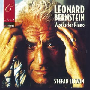 Bernstein: Works for Piano - Leonard Bernstein