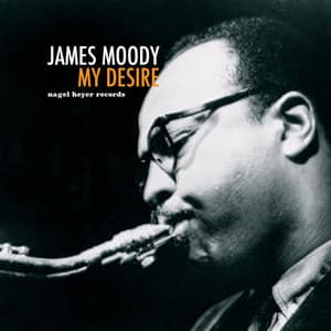 My Desire - James Moody