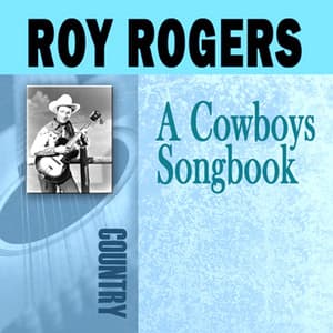 A Cowboy's Songbook - Roy Rogers