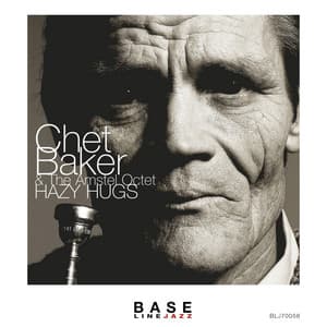 Hazy Hugs - Chet Baker