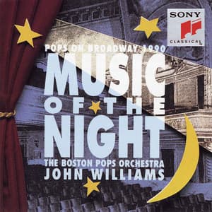 Music of the Night: Pops on Broadway 1990 - John Williams