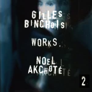 Gilles Binchois: Works, Vol. 2 - Gilles Binchois