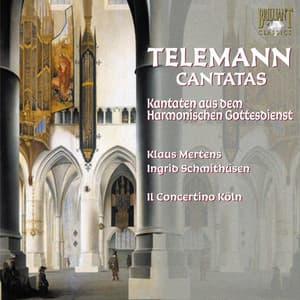 Telemann: Kantaten aus dem harmonischen Gottesdienst - Georg Philipp Telemann