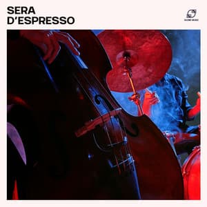 Sera d'Espresso - Jazz Rilassante Collezioni