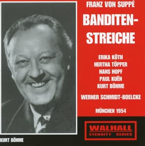 Suppe: Banditenstreiche - Franz von Suppé