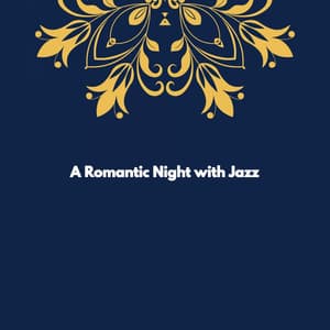 A Romantic Night with Jazz - Lounge Chill Out