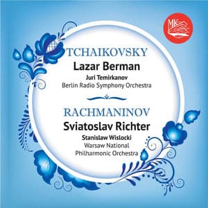 Tchaikovsky: Piano Concerto No. 1 - Rachmaninoff: Piano Concerto No. 2 - Lazar Berman