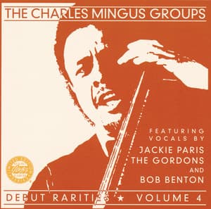 Debut Rarities, vol. 4 - Charles Mingus