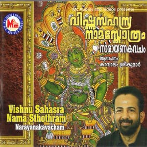 Vishnu Sahasranaama Sthothram and Narayana Kavacham - Kavalam Sreekumar