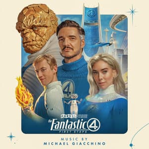 The Fantastic Four: First Steps - Michael Giacchino