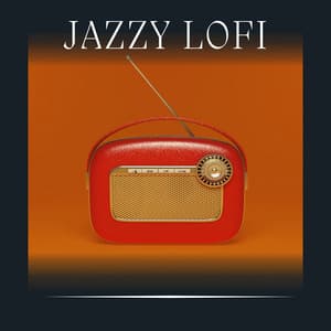 Jazzy Lofi - Lofi Hip-Hop Beats