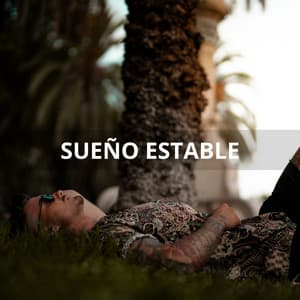 Sueño Estable - Dormir Profundamente en Minutos