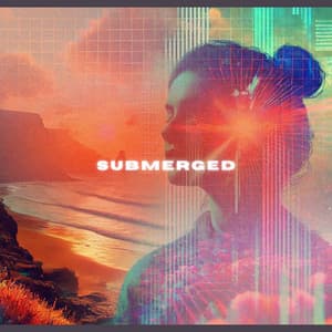 Submerged - Get High Zone