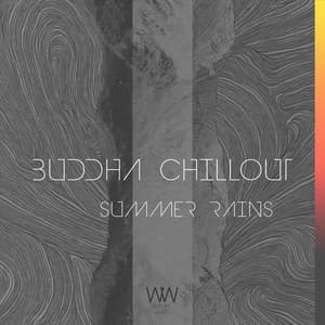 Summer Rains - Buddha Chillout