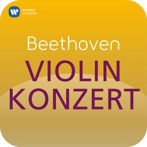 Beethoven: Violinkonzert - Ludwig van Beethoven