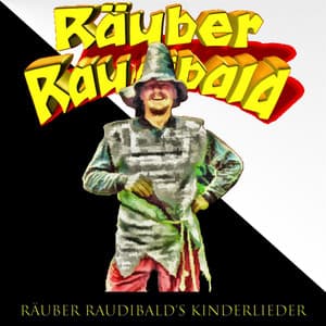 Räuber Raudibald's Kinderlieder - Wolfgang Schulz