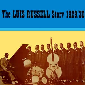 The Luis Russell Story 1929-30 - Luis Russell
