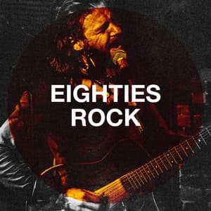 Eighties Rock - The Rock Heroes