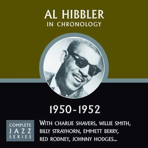 Complete Jazz Series 1950 - 1952 - Al Hibbler