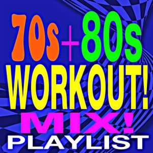 70s & 80s Workout! Mix! Playlist - Workout Buddy
