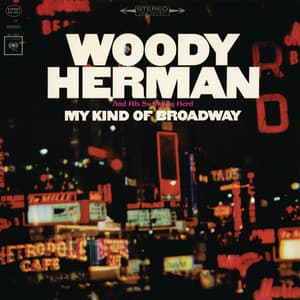 My Kind Of Broadway - Woody Herman
